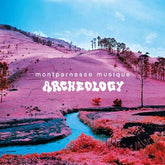 Archeology - Montparnasse Musique [CD]