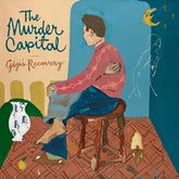 Gigi's Recovery - The Murder Capital [CD]