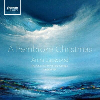 A Pembroke Christmas - Anna Lapwood [CD]