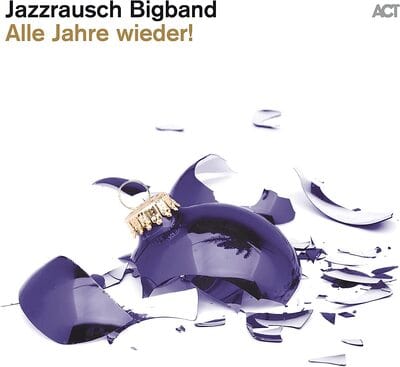 Alle Jahre Wieder!:   - Jazzrausch Bigband [VINYL]