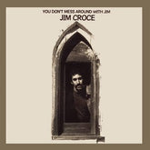 You Don't Mess Around With Jim - Jim Croce [CD]