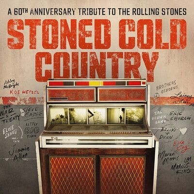 Stoned Cold Country: A 60th Anniversary Tribute Album to the Rolling Stones - Various Artists [CD]