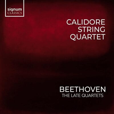 Beethoven: The Late Quartets - Ludwig van Beethoven [CD]