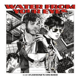 Everyone's Crushed - Water from Your Eyes [CD]