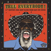 Tell Everybody!: 21st Century Juke Joint Blues from Easy Eye Sound - Various Artists [CD]