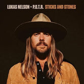 Sticks and Stones - Lukas Nelson & Promise of the Real [CD]