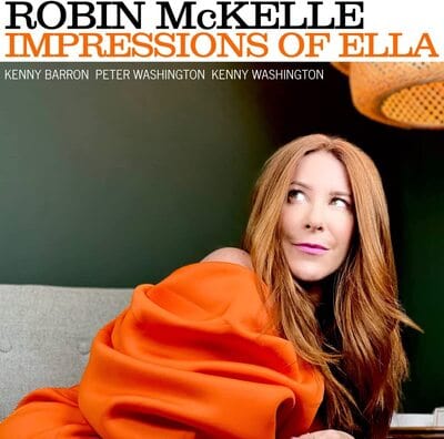 Impressions of Ella - Robin McKelle [CD]