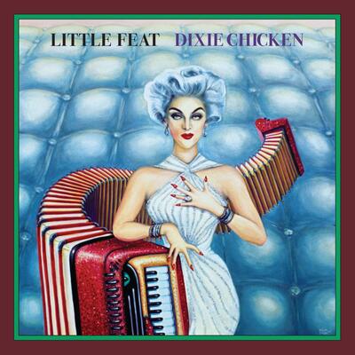 Dixie Chicken - Little Feat [CD Deluxe Edition]