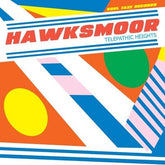 Telepathic Heights - Hawksmoor [CD]