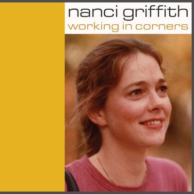 Working in Corners - Nanci Griffith [CD]