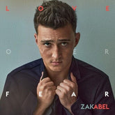 Love Over Fear - Zak Abel [CD]