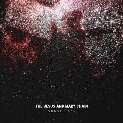 Sunset 666: Live at Hollywood Palladium - The Jesus and Mary Chain [CD]