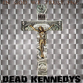 In God We Trust, Inc. - Dead Kennedys [Colour Vinyl]