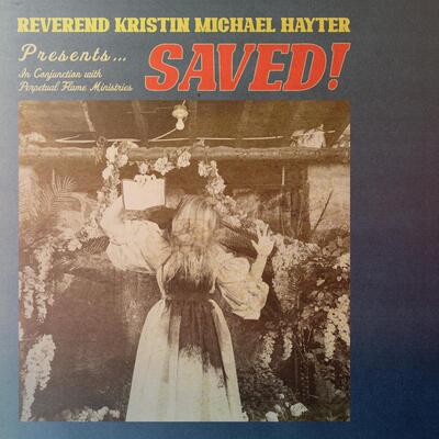 SAVED! - Reverend Kristin Michael Hayter [CD]