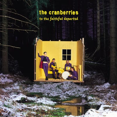 To the Faithful Departed - The Cranberries [CD Deluxe Edition]