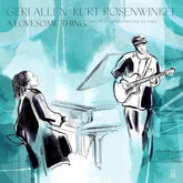 A Lovesome Thing: Live at the Philharmonie De Paris - Kurt Rosenwinkel & Geri Allen [CD]