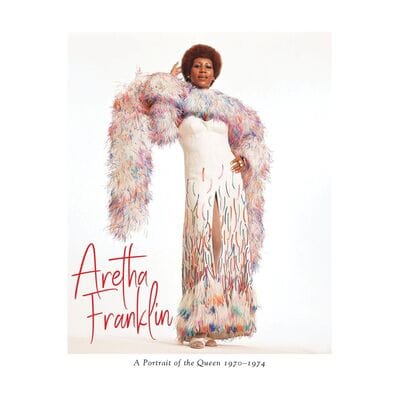 A Portrait of the Queen: 1970 - 1974 - Aretha Franklin [CD Deluxe Edition]