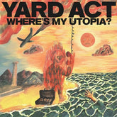 Where's My Utopia? - Yard Act [CD]