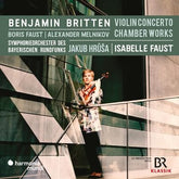 Benjamin Britten: Violin Concerto/Chamber Works - Benjamin Britten [CD]