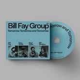 Tomorrow Tomorrow and Tomorrow - Bill Fay Group [CD]