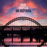 One Deep River - Mark Knopfler [CD]