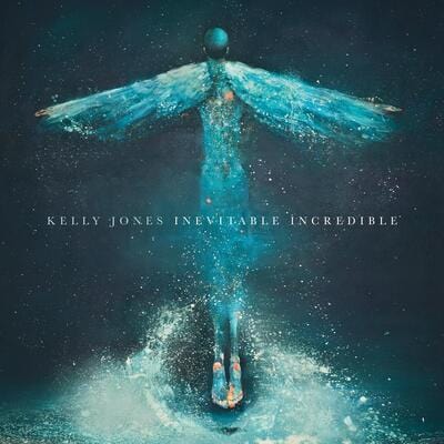 Inevitable Incredible - Kelly Jones [CD]