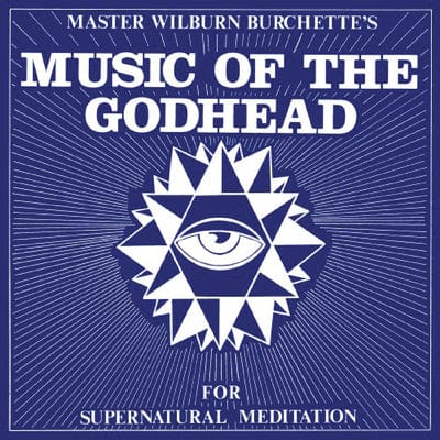 Music of the Godhead - Wilburn Burchette [VINYL]