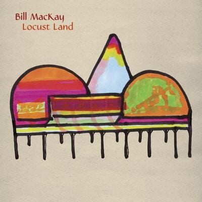 Locust Land - Bill MacKay [VINYL]