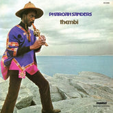 Thembi - Pharoah Sanders [VINYL]