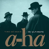 Time and Again: The Ultimate A-ha - a-ha [VINYL]