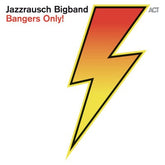 Bangers Only! - Jazzrausch Bigband [CD]