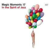 Magic Moments 17 - Various Artists [CD]