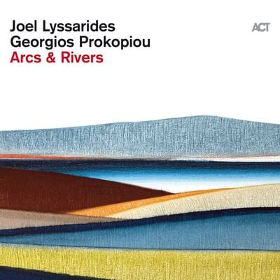 Arcs & Rivers - Joel Lyssarides & Georgios Prokopiou [VINYL]