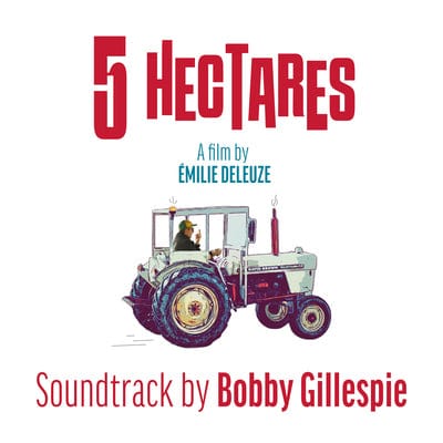 5 Hectares - Bobby Gillespie [CD]