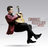 Emmanuel Rossfelder: Virtuoso - Emmanuel Rossfelder [CD]