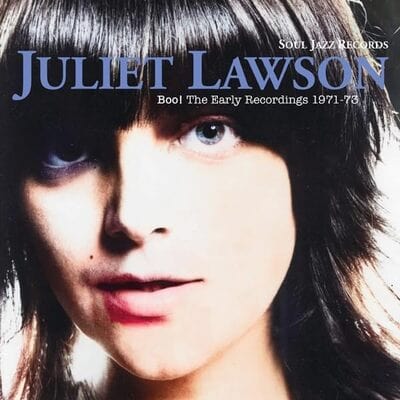 Boo!: The Early Recordings 1971-73 - Juliet Lawson [CD]