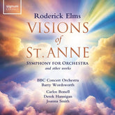 Roderick Elms: Visions of St. Anne and Other Works - Roderick Elms [CD]