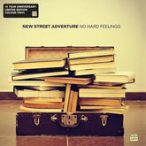 No Hard Feelings - New Street Adventure [VINYL]