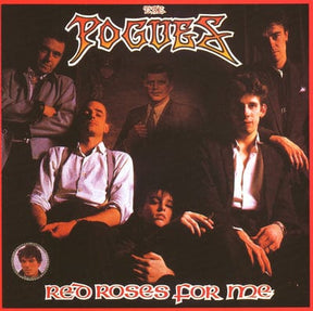 Red Roses For Me (Ltd 40th Anniversary Red Vinyl Edition) - The Pogues [Colour Vinyl]