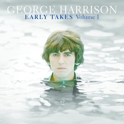 Early Takes- Volume 1 (2024 Re-issue) - George Harrison [VINYL]