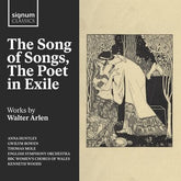 The Song of Songs, the Poet in Exile: Works By Walter Arlen - Walter Arlen [CD]