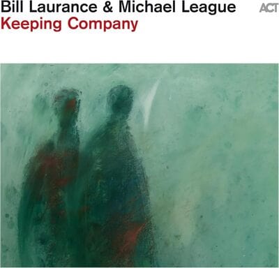 Keeping Company - Bill Laurance & Michael League [CD]