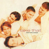 Everything Changes (National Album Day 2024) - Take That [VINYL]