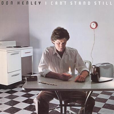 I Can't Stand Still (2024 Re-issue) - Don Henley [VINYL]