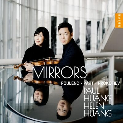 Paul Huang/Helen Huang: Mirrors - Paul Huang [CD]