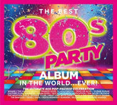 The Best 80s Party Album in the World... Ever! - Various Artists [CD]