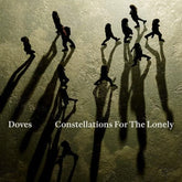 Constellations for the Lonely - Doves [CD]