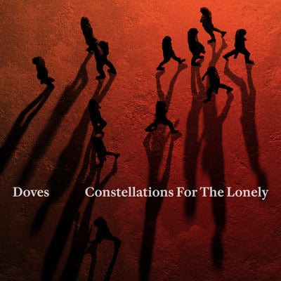 Constellations for the Lonely (Alt Sleeve + Orange LP) - Doves [Colour Vinyl]