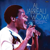 Wow! (RSD Black Friday): Live in Performance at the Childe Harold - Al Jarreau [VINYL]