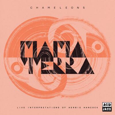 Chameleons: Live Interpretations of Herbie Hancock - Mama Terra [CD]